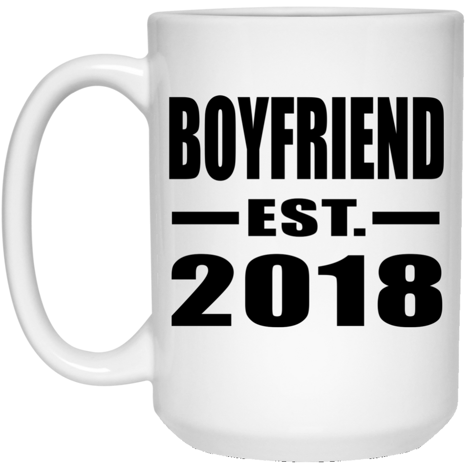 Boyfriend Established EST. 2018 - 15 Oz Coffee Mug