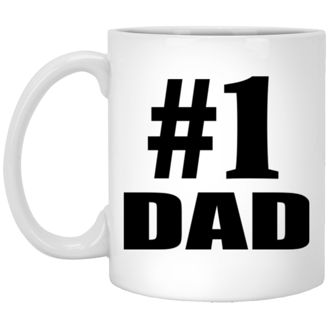Number One #1 Dad - 11 Oz Coffee Mug