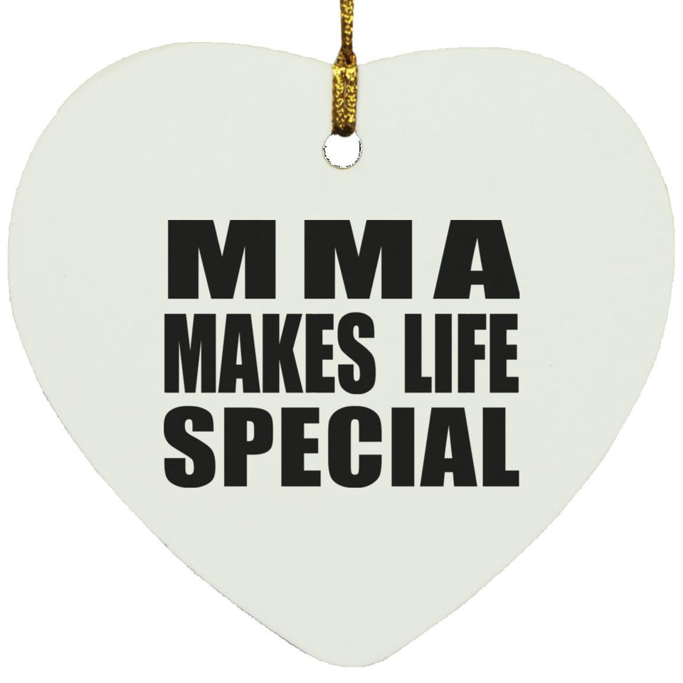 MMA Makes Life Special - Heart Ornament