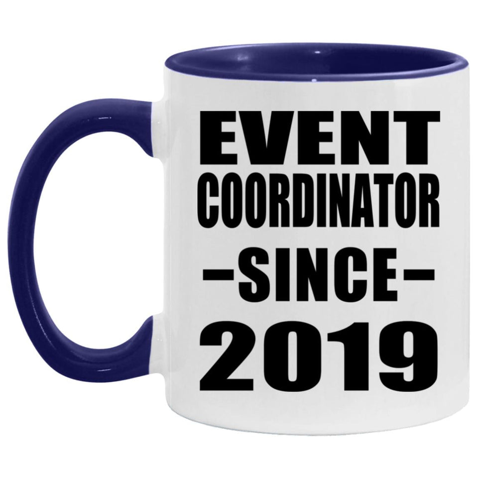 Event Coordinator Since 2019 - 11oz Accent Mug Purple