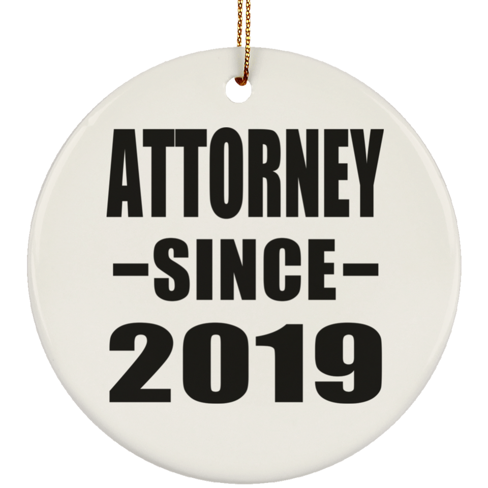 Attorney Since 2019 - Circle Ornament