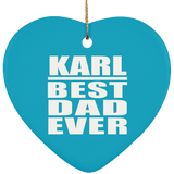 Karl Best Dad Ever - Heart Ornament
