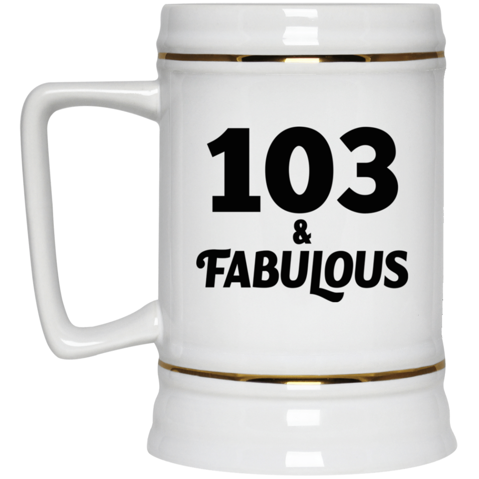 103rd Birthday 103 & Fabulous - Beer Stein