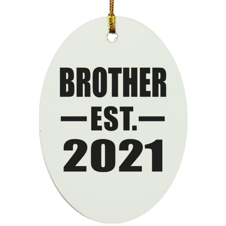 Brother Established EST. 2021 - Oval Ornament
