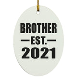 Brother Established EST. 2021 - Oval Ornament
