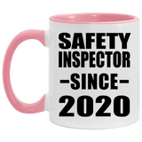 Safety Inspector Since 2020 - 11oz Accent Mug Pink