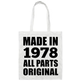 46th Birthday Made in 1978 All Parts Original - Tote Bag White