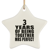 3rd Anniversary 3 Years Of Being Mrs Perfect - Star Ornament