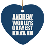 Andrew World's Okayest Dad - Heart Ornament