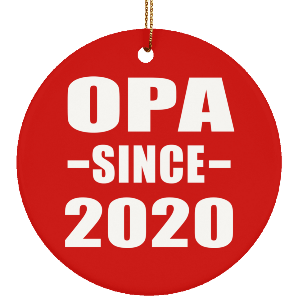 Opa Since 2020 - Circle Ornament