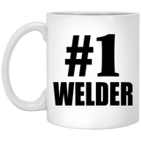 Number One #1 Welder - 11 Oz Coffee Mug
