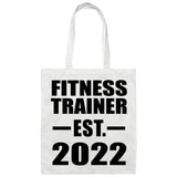 Fitness Trainer Established EST. 2022 - Tote Bag White