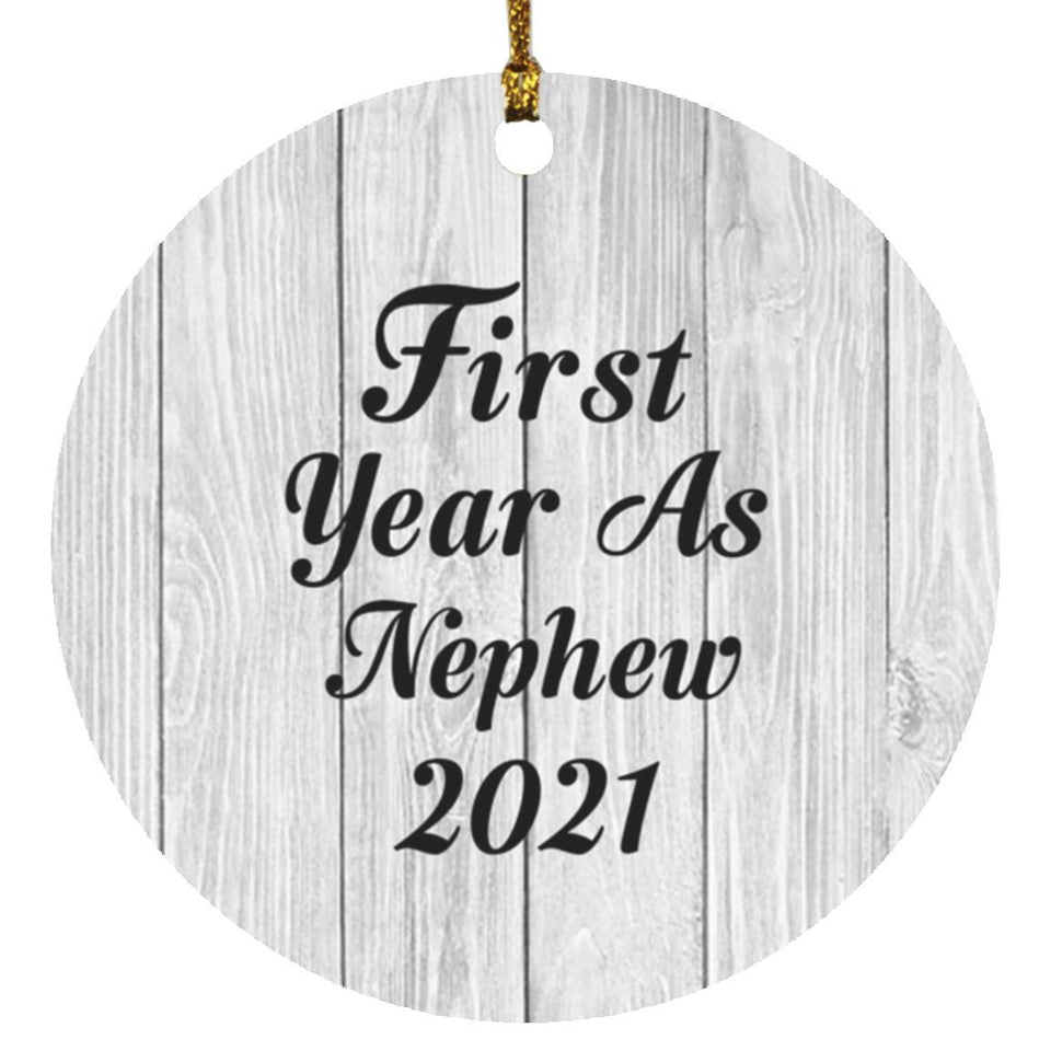 First Year As Nephew 2021 - Circle Ornament F
