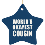 World's Okayest Cousin - Star Ornament