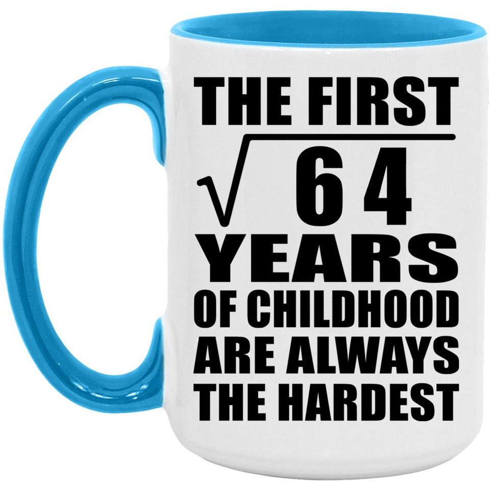 8th Birthday Square Root of 64 Years of Childhood - 15oz Accent Mug Blue