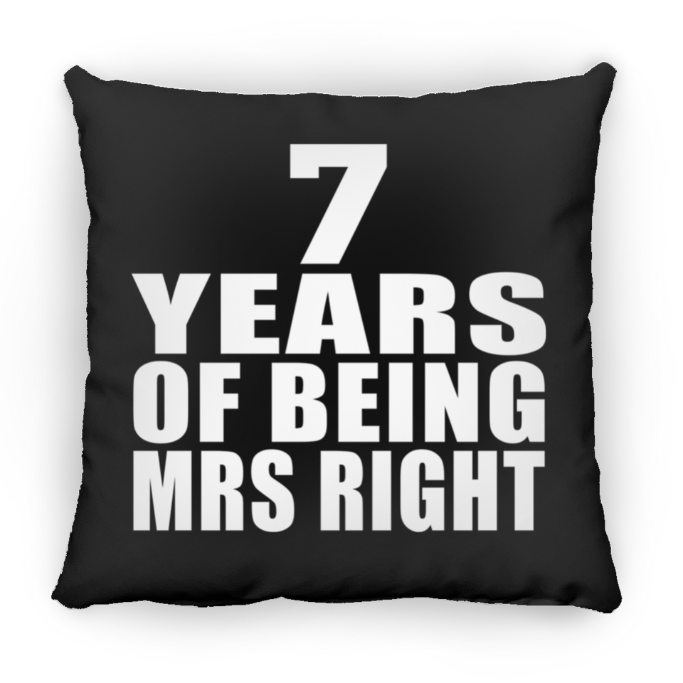 7th Anniversary 7 Years Of Being Mrs Right - Throw Pillow Black