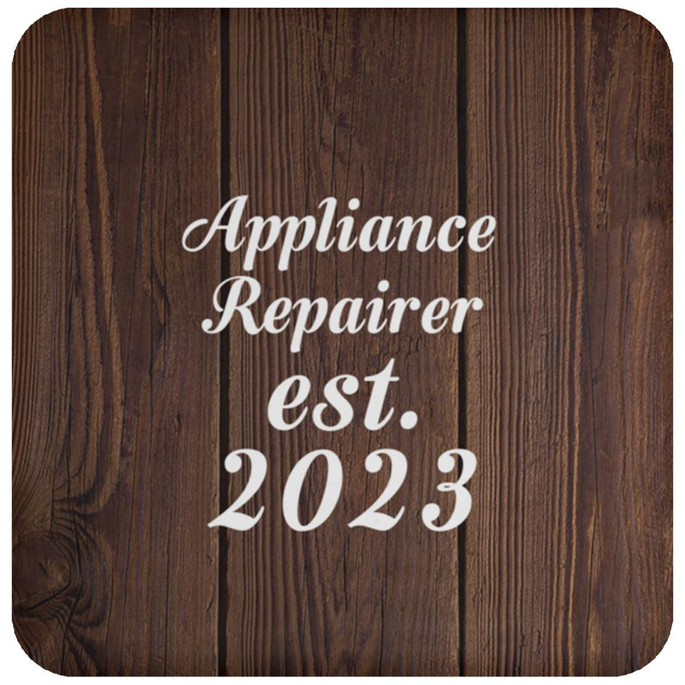 Appliance Repairer Established Est. 2023 - Drink Coaster D