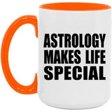 Astrology Makes Life Special - 15oz Accent Mug Orange