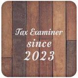 Tax Examiner Since 2023 - Drink Coaster E