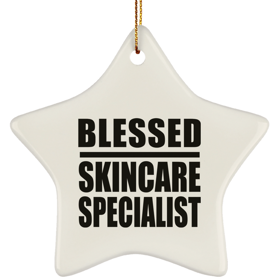 Blessed Skincare Specialist - Star Ornament