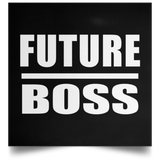 Future Boss - Poster Square