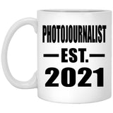 Photojournalist Established EST. 2021 - 11oz Coffee Mug