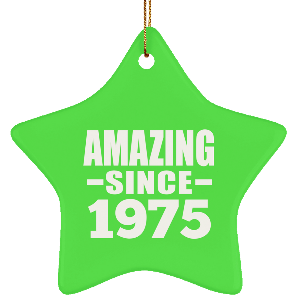 49th Birthday Amazing Since 1975 - Star Ornament