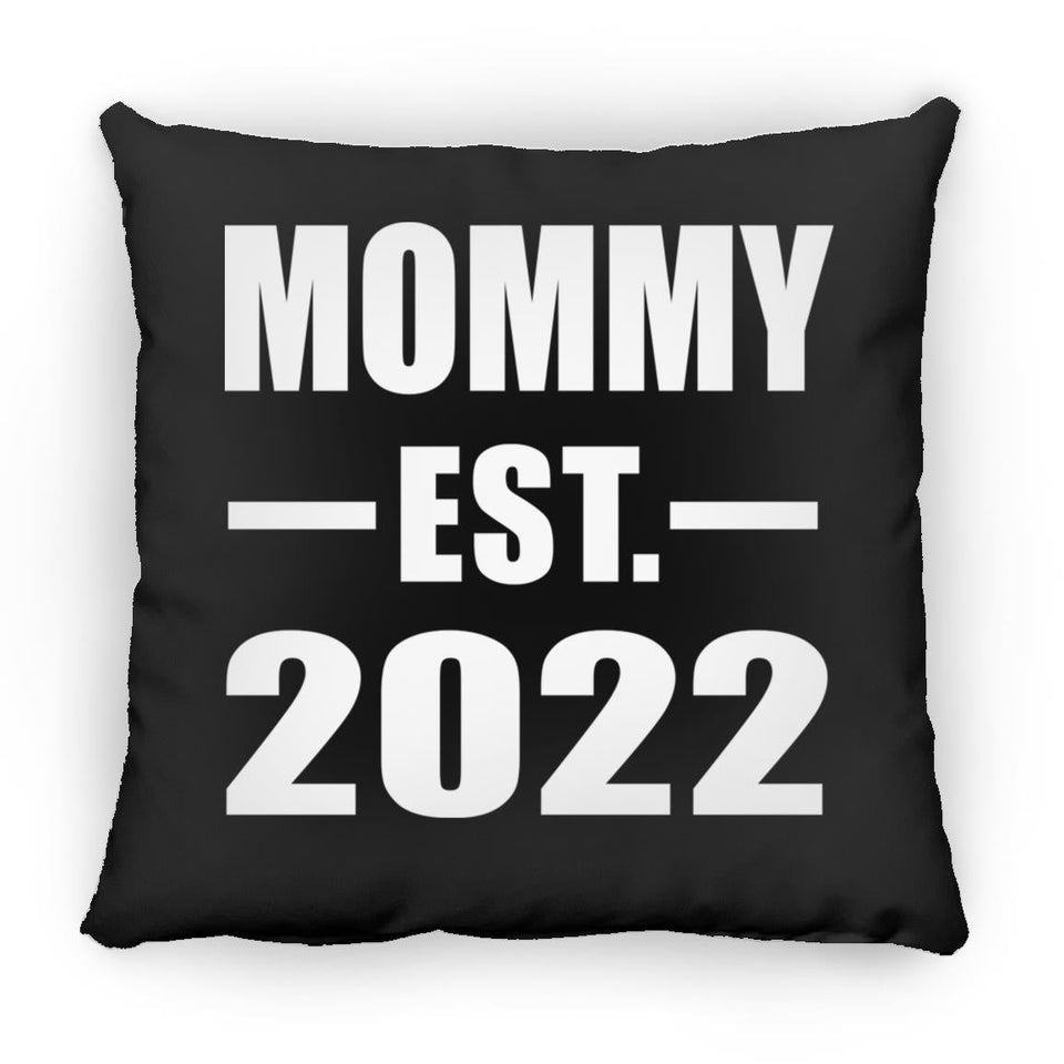 Mommy Established EST. 2022 - Throw Pillow Black