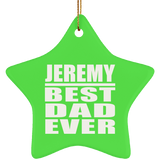 Jeremy Best Dad Ever - Star Ornament