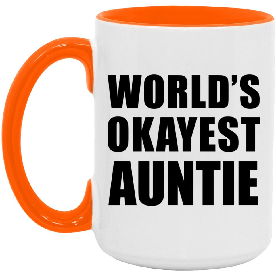 World's Okayest Auntie - 15oz Accent Mug Orange