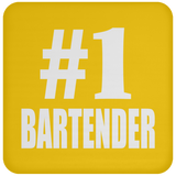 Number One #1 Bartender - Drink Coaster