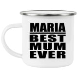 Maria Best Mum Ever - 12oz Camping Mug