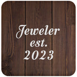 Jeweler Established Est. 2023 - Drink Coaster D