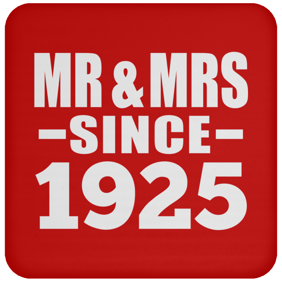 99th Anniversary Mr & Mrs Since 1925 - Drink Coaster