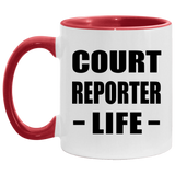 Court Reporter Life - 11oz Accent Mug Red