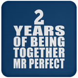 2nd Anniversary 2 Years Of Being Mr Perfect - Drink Coaster
