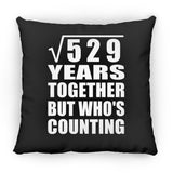 23rd Anniversary Square Root of 529 Years Who's Counting - Throw Pillow Black