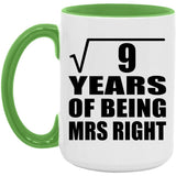 3rd Anniversary Square Root of 9 Years of Being Mrs Right - 15oz Accent Mug Green