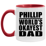Phillip World's Okayest Dad - 11oz Accent Mug Red