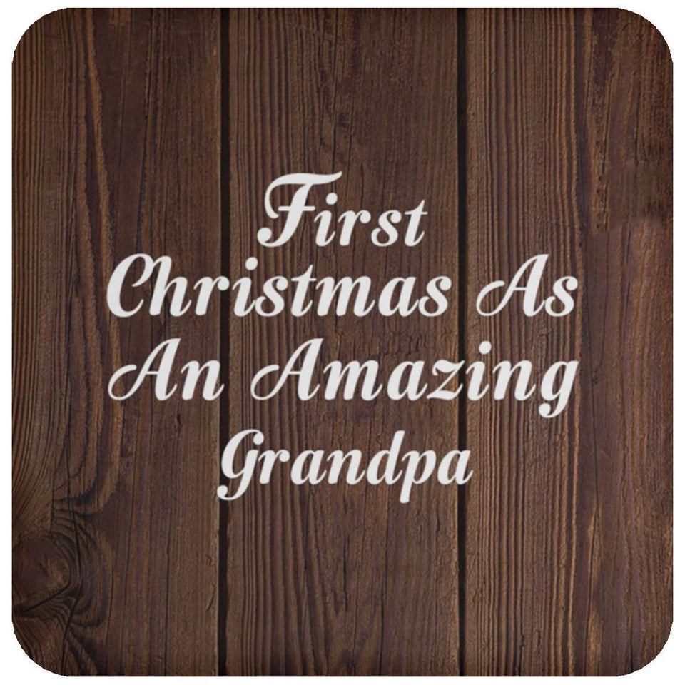 First Christmas As An Amazing Grandpa - Drink Coaster D