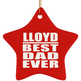 Lloyd Best Dad Ever - Star Ornament