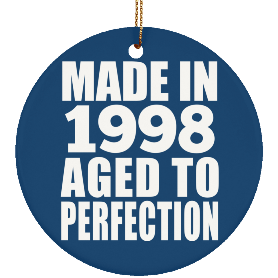 26th Birthday Made In 1998 Aged to Perfection - Circle Ornament