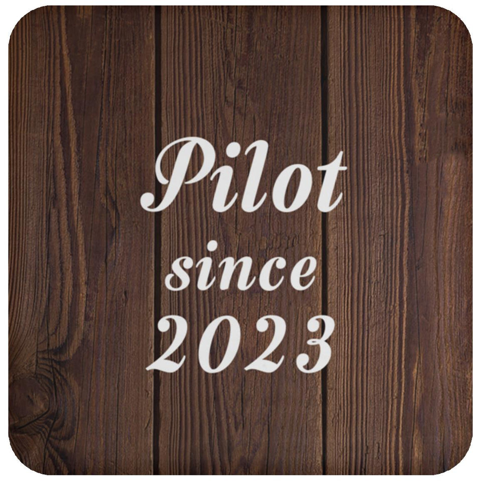 Pilot Since 2023 - Drink Coaster D
