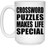 Crossword Puzzles Makes Life Special - 15oz Coffee Mug