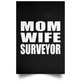 Mom Wife Surveyor - Poster Portrait