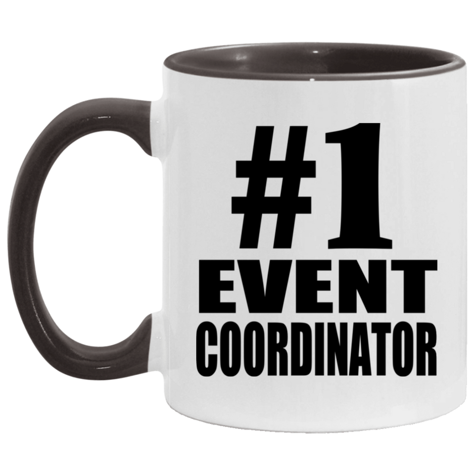 Number One #1 Event Coordinator - 11oz Accent Mug Black