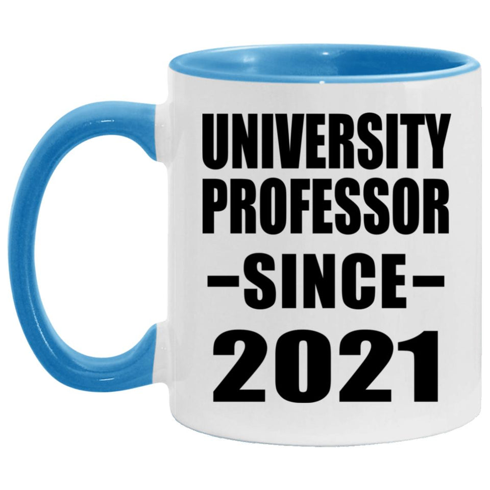 University Professor Since 2021 - 11oz Accent Mug Blue