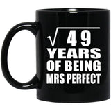 7th Anniversary Square Root of 49 Years of Mrs Perfect - 11oz Coffee Mug Black