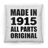 109th Birthday Made in 1915 All Parts Original - Throw Pillow