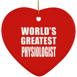 World's Greatest Physiologist - Heart Ornament